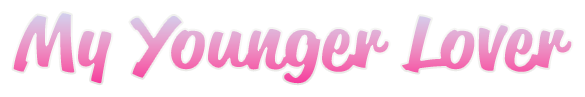 My Younger Lover — free XXX videos